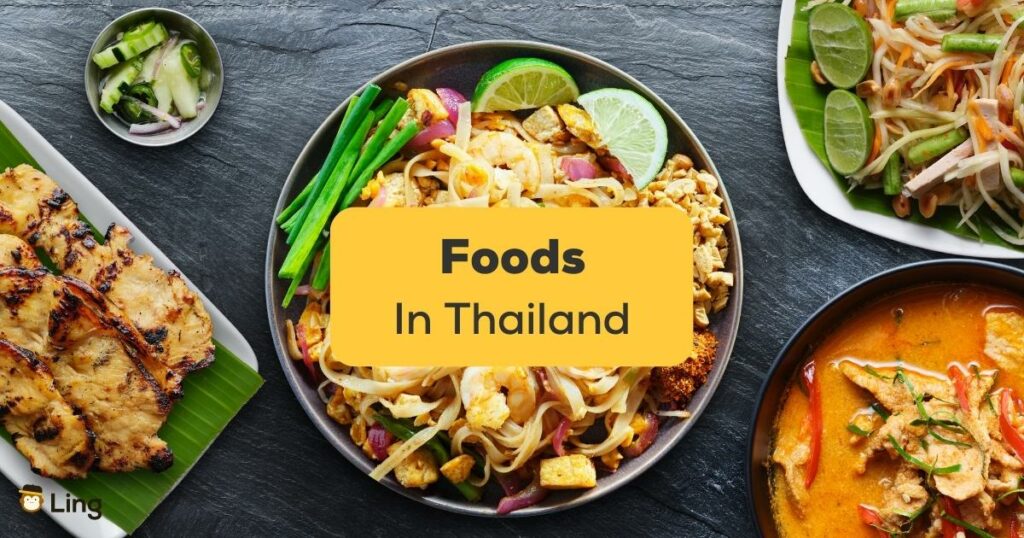 Foods in Thailand-ling-app-several Thai food