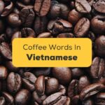 coffee words in vietnamese