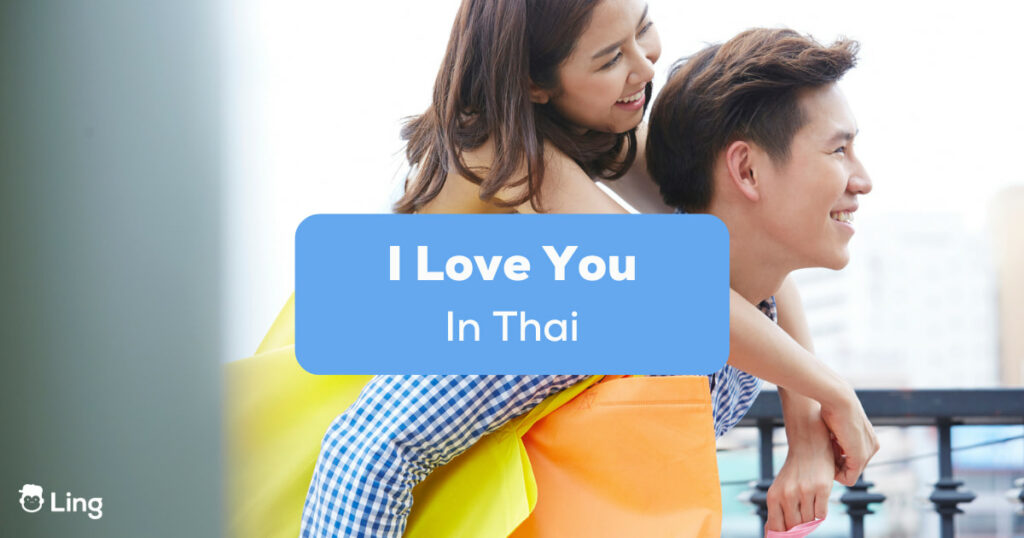 I love you in Thai