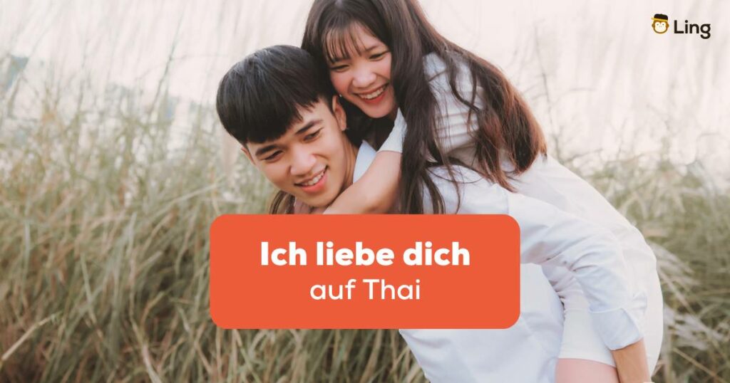 Thailändisches Pärchen ist ganz verliebt und sagt Ich liebe dich auf Thai