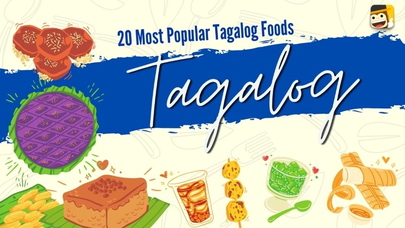 20 Most Popular Tagalog Foods You Must Try - Ling App