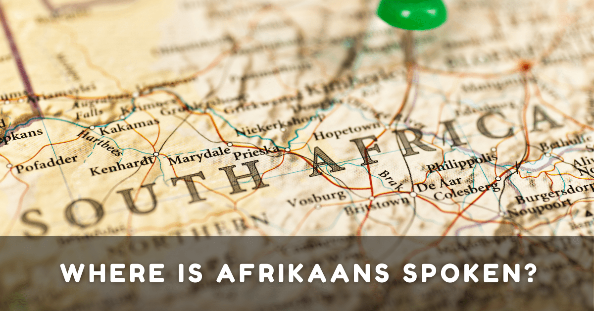 Where Is Afrikaans Spoken?