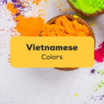 Vietnamese Colors