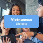 Vietnamese Dialects