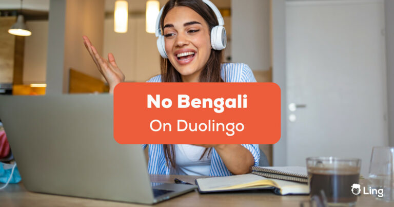 No Bengali On Duolingo