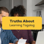 Truths About Learning Tagalog