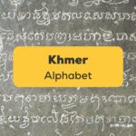 Khmer Alphabet Schriftzeichen in Stein gemeißelt Lernen mit Ling App