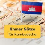 Karte von Kambodscha inklusive einem Pin mit der Flagge Khmer Sätze für Reisen nach Kambodscha