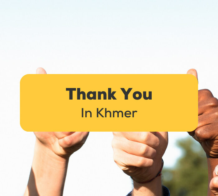 Thank You In Khmer