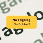 no tagalog on babbel