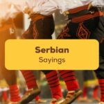 learn serbian sayings with Ling