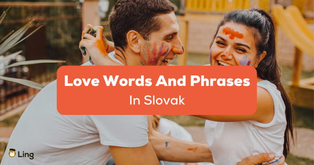 Love Words And Phrases In Slovak
