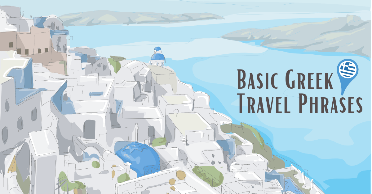 Basic Greek Travel Phrases