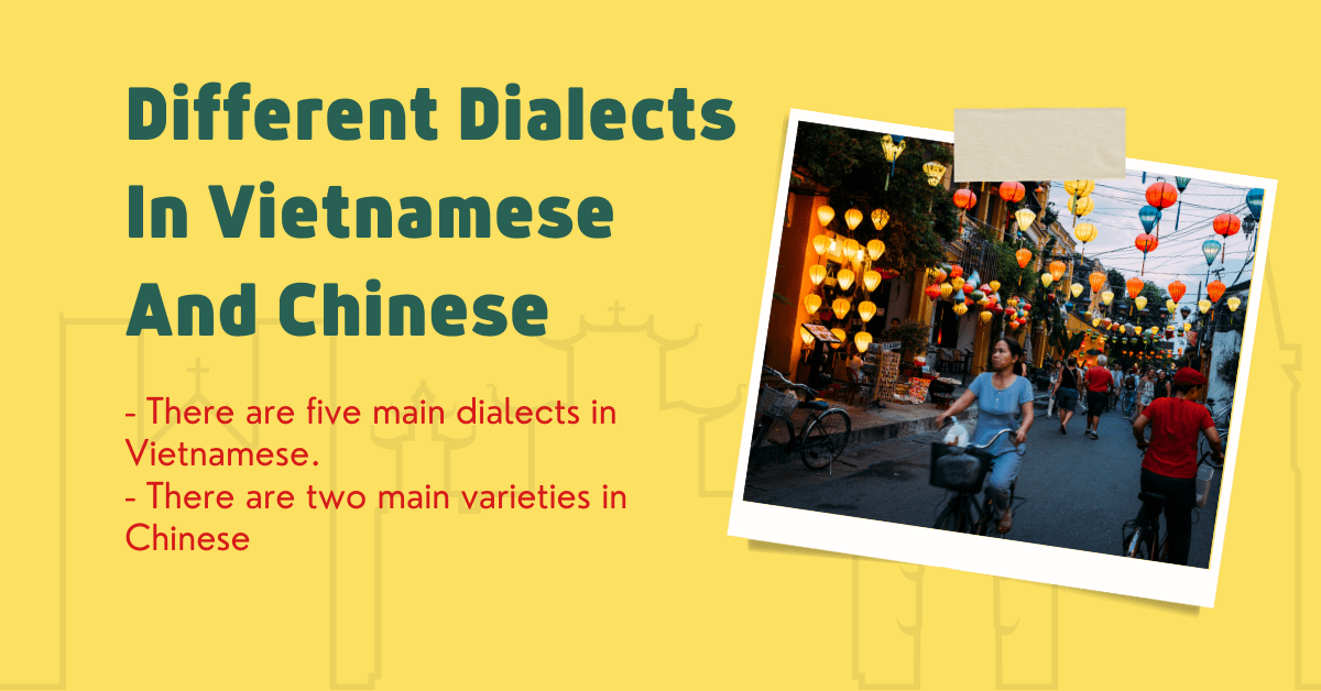 Different Dialects In Vietnamese And Chinese