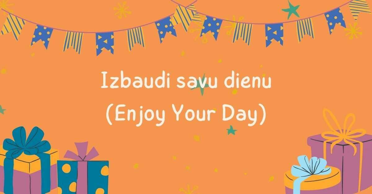 Happy Birthday In Latvian: 6 Fascinating Ways | Ling App