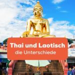Buddhastatue am goldenen Dreieck Grenze von Thailand und Laos, Unterschiede zwischen Thailändisch und Laotisch