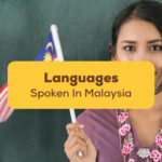 Languages Spoken In Malaysia