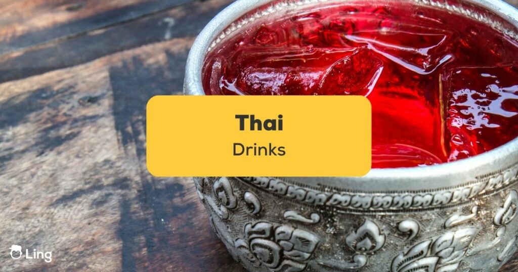 drinks in thai thai drinks