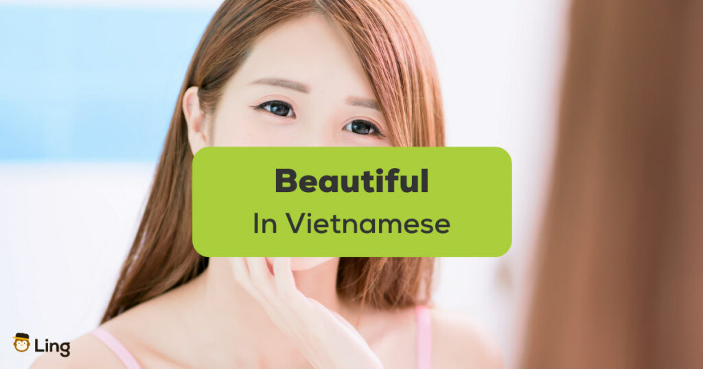 Beautiful in Vietnamese