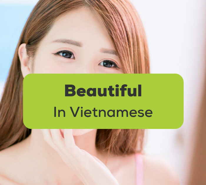 Beautiful in Vietnamese