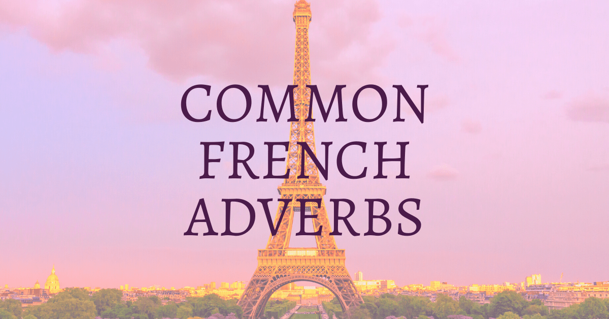 Common French Adverbs