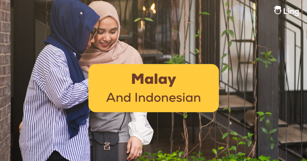 Malay And Indonesian 4 Big Differences Ling App