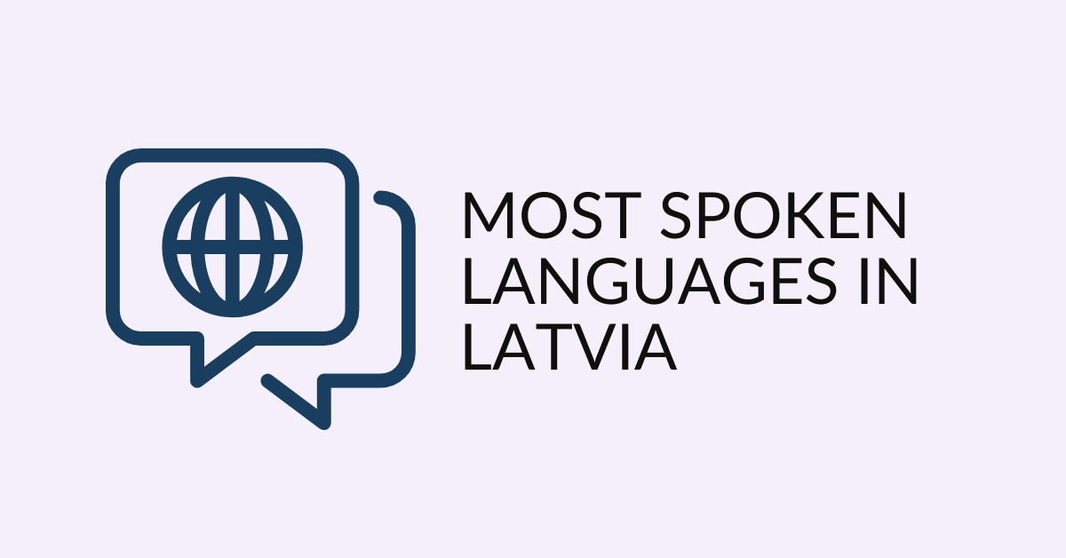 Most Spoken Languages In Latvia