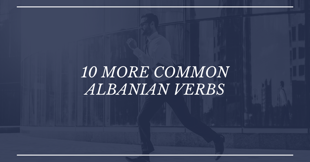 Albanian Verbs