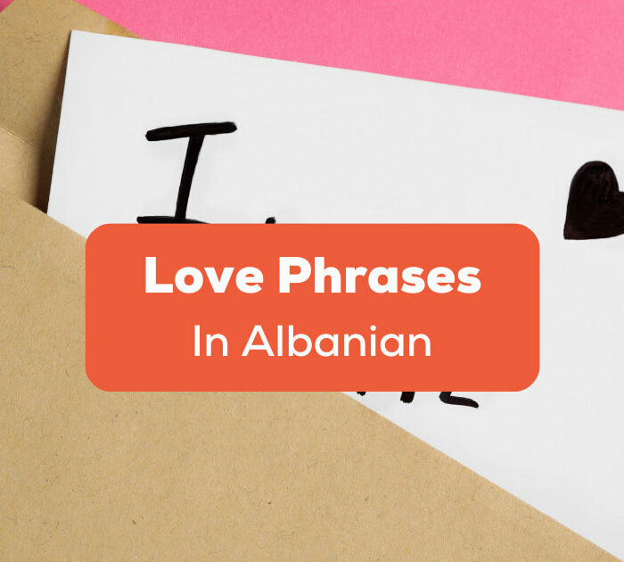 Love Phrases In Albanian