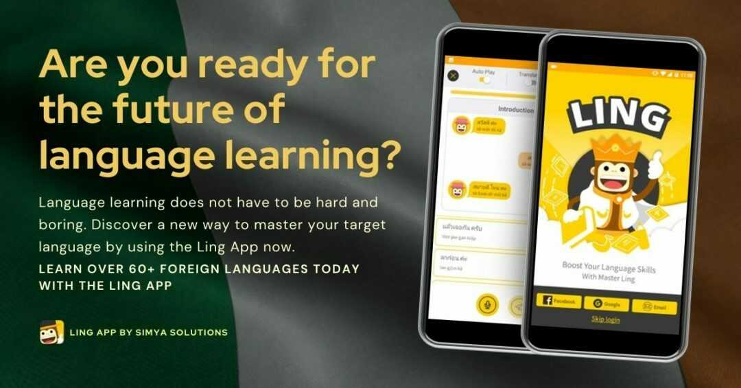 Ling App - An All-In-One Platform For Over 60+ Languages!
