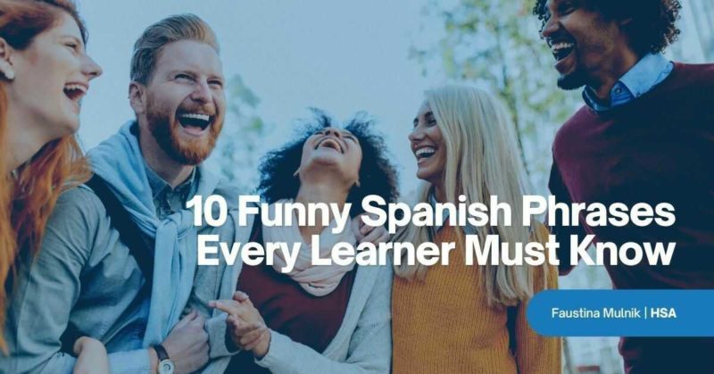 10 Funny Spanish Phrases Every Learner Must Know - Ling App
