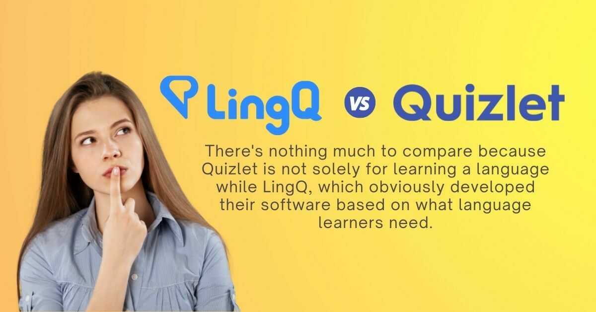 LingQ VS Quizlet: Final Thoughts