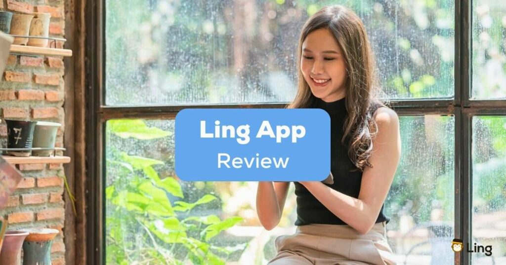 A photo of a girl by the window using her tablet behind the Ling App Review texts.