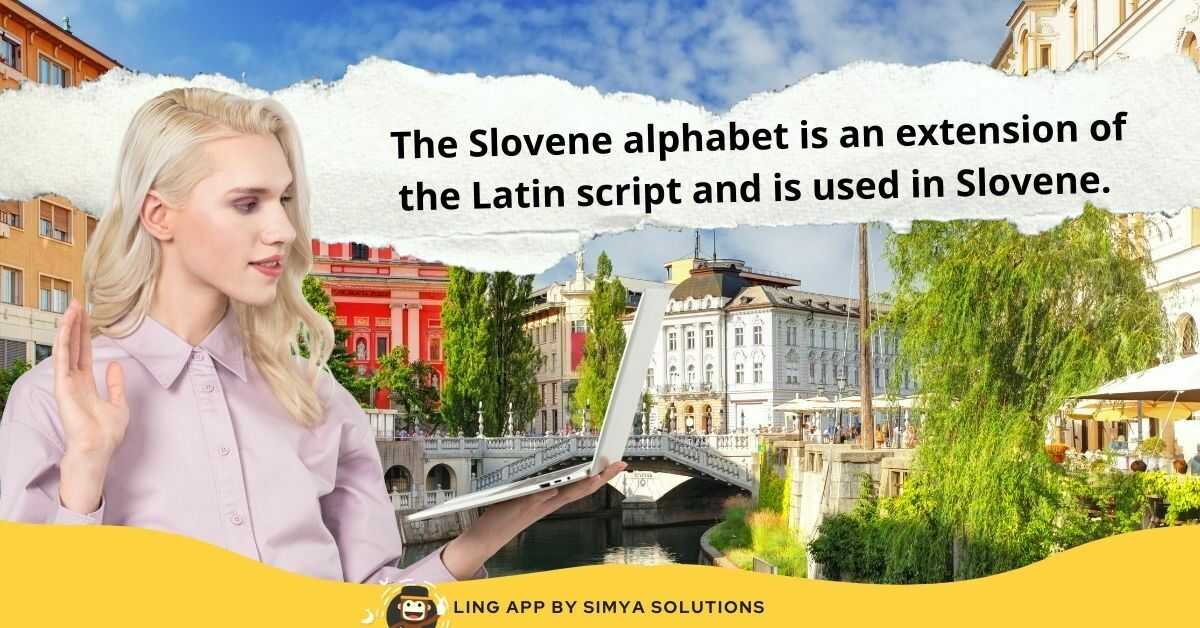 The Slovenian Alphabet