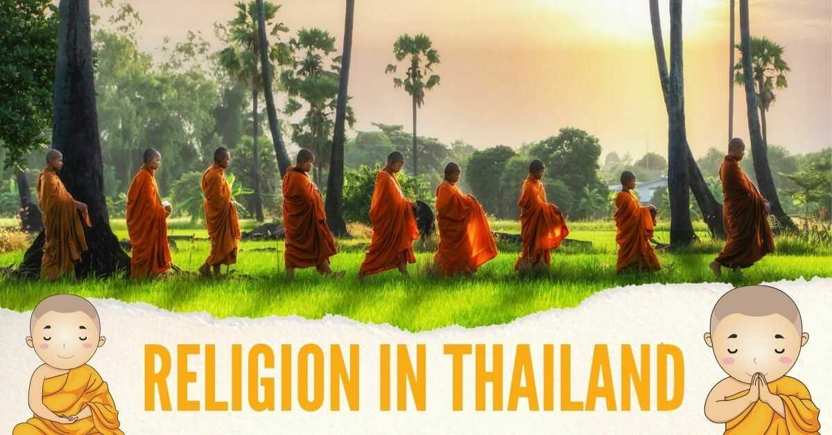 Religion in Thailand – List of Religions Practiced in Thailand
