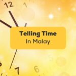 telling time in maylay-ling-app-clock