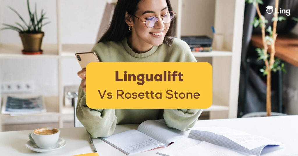 Lingualift vs Rosetta Stone