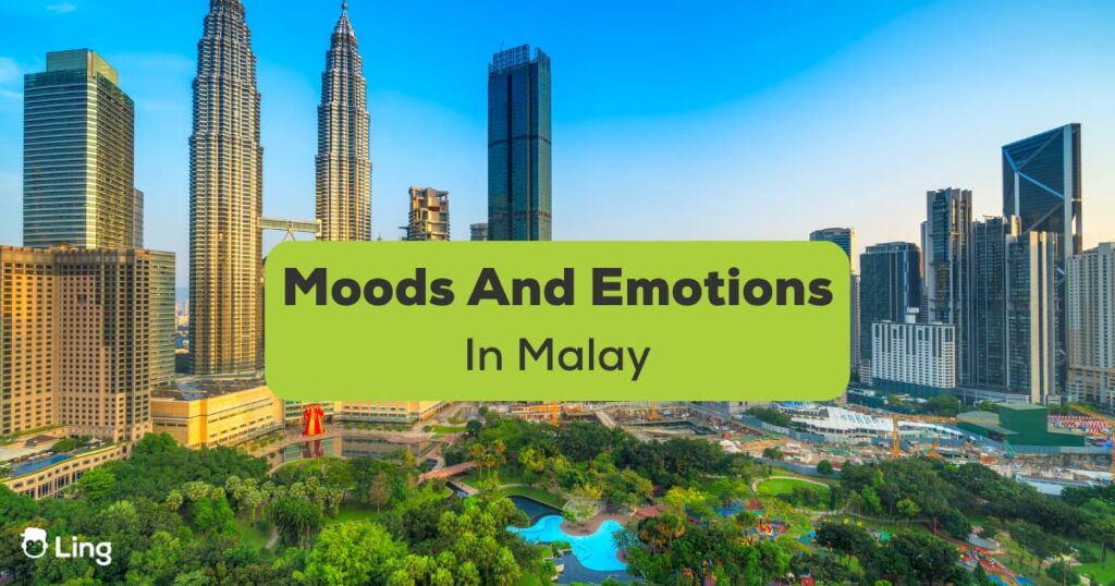 Moods And Emotions In Malay
