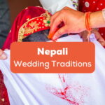 Nepali Wedding Traditions