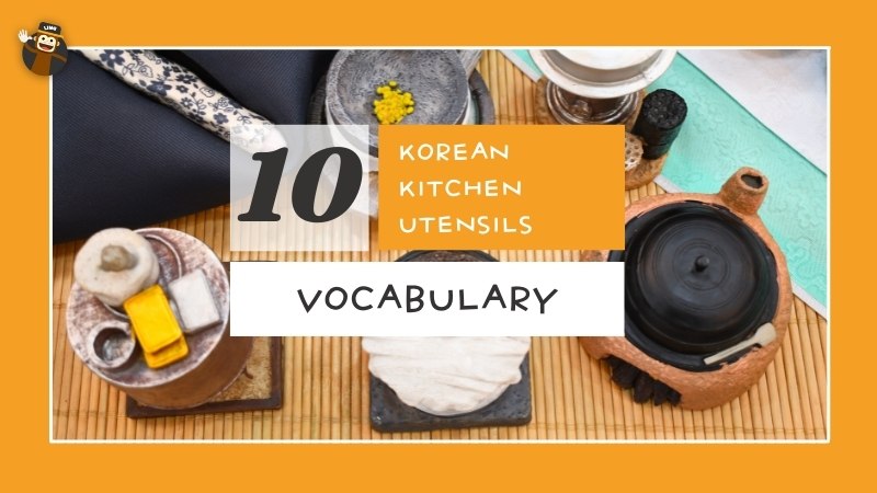 Korean Kitchen Utensils: 10+ Useful List For Beginners - Ling App