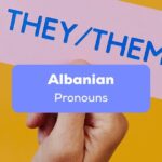 Albanian pronouns