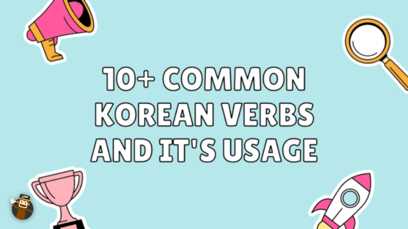 Korean Verbs and how to use them