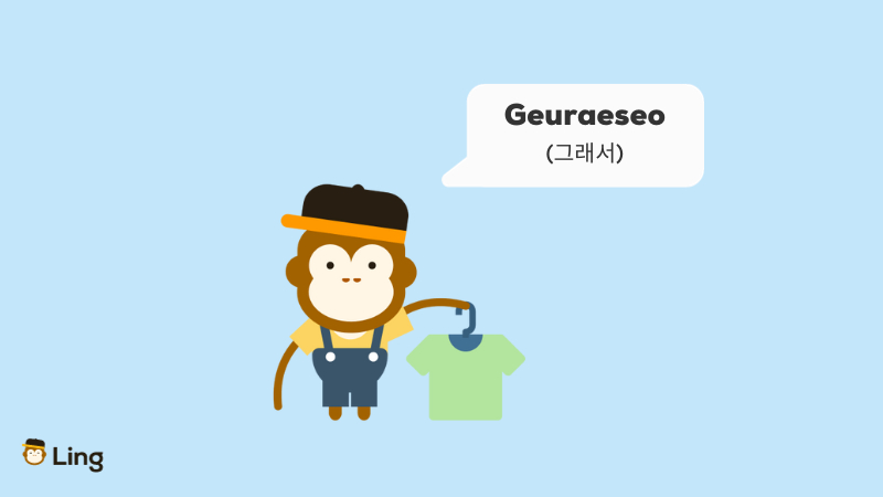 Conjunctions in Korean Geuraeseo