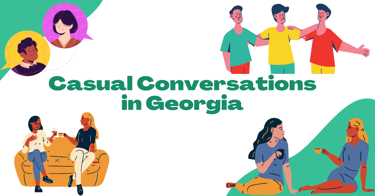 casual-conversations-in-georgia