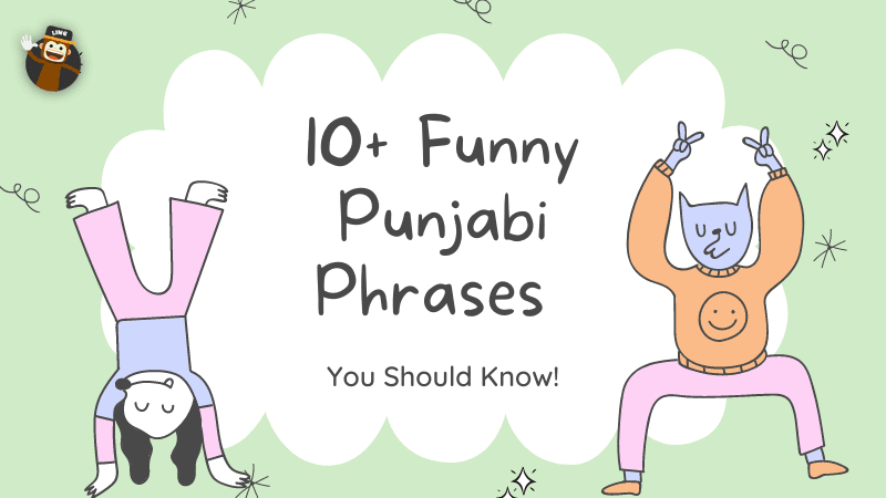 10+ Funny Punjabi Phrases You Should Know! - Ling App