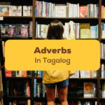 Adverbs In Tagalog - A photo of a kid searching books
