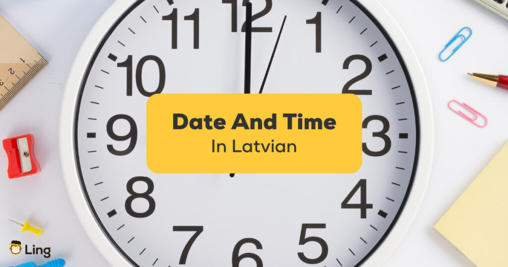 Date And Time In Latvian