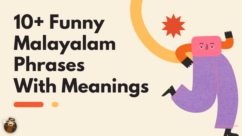 10+ Funny Malayalam Phrases With Meanings - Ling App