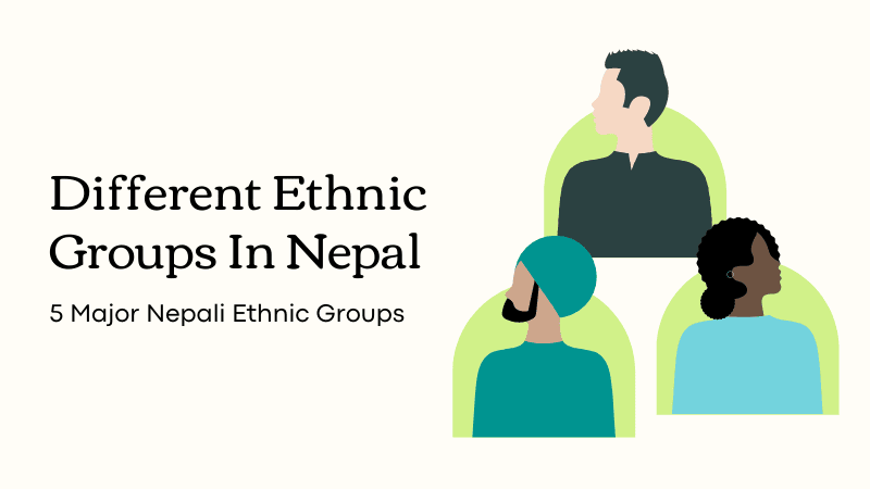Nepali Ethnic Groups