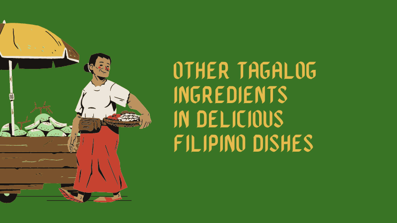 Other Tagalog Ingredients